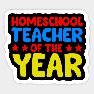 Homeschool Teacher of the Year Sticker